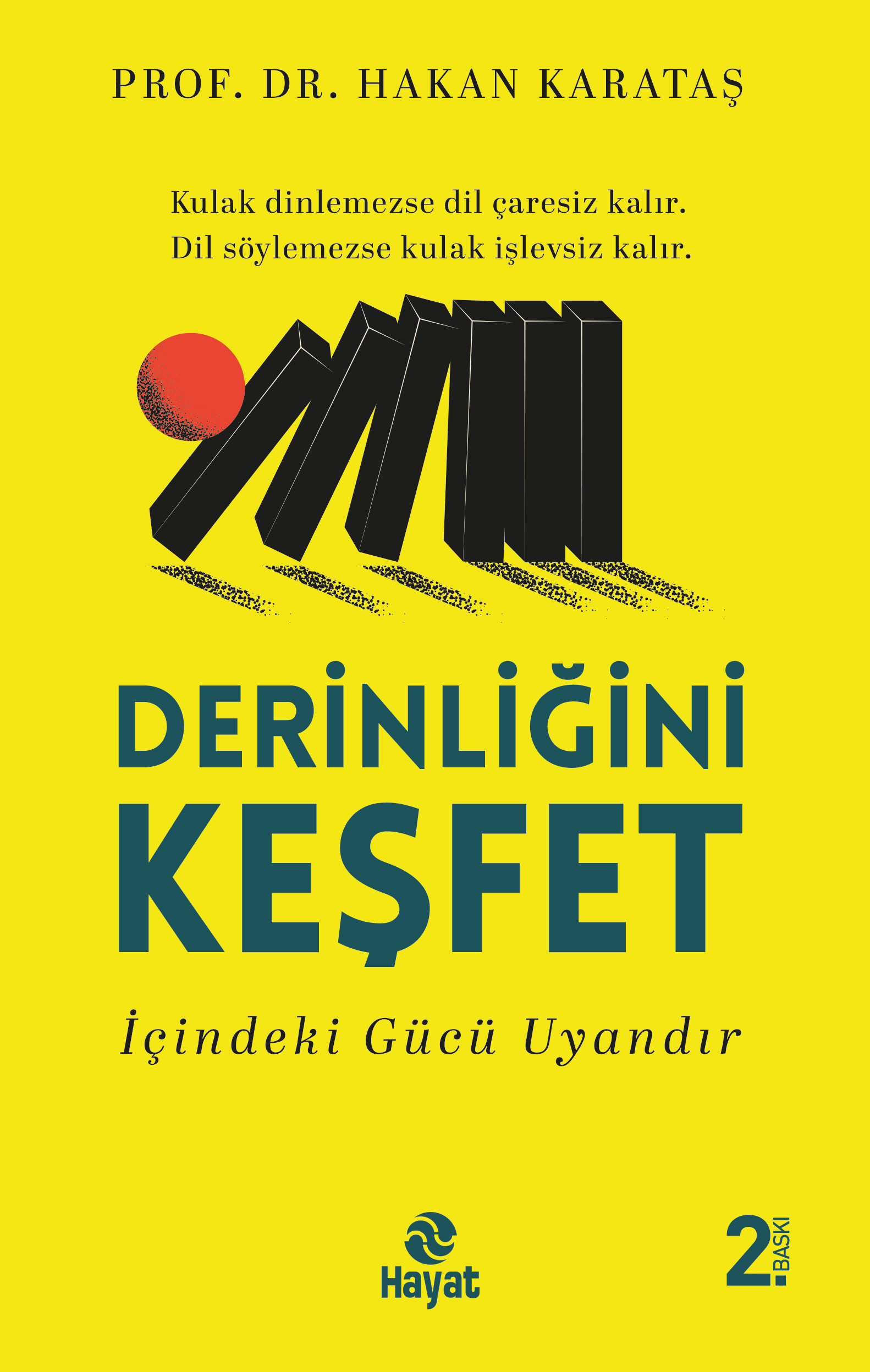 DERİNLİĞİNİ KEŞFET / İçindeki Gücü Uyandır