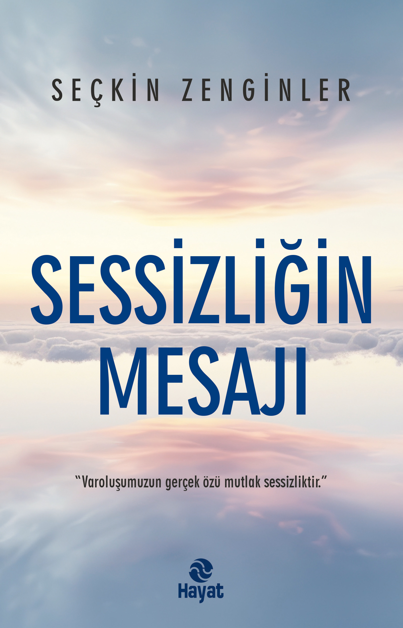 Sessizliğin Mesajı