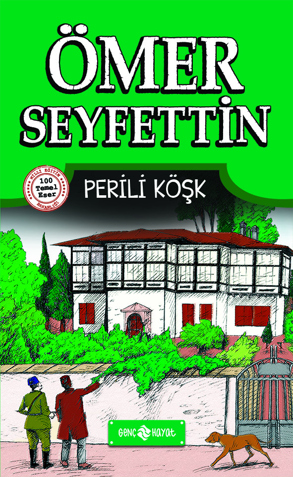 Ömer Seyfettin - Perili Köşk