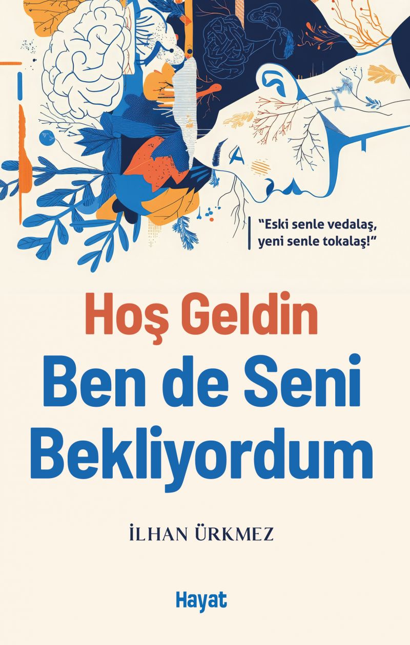 İlhan Ürkmez - Hoş Geldin Ben de Seni Bekliyordum