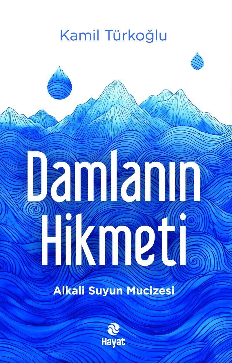 Kamil Türkoğlu - Damlanın Hikmeti