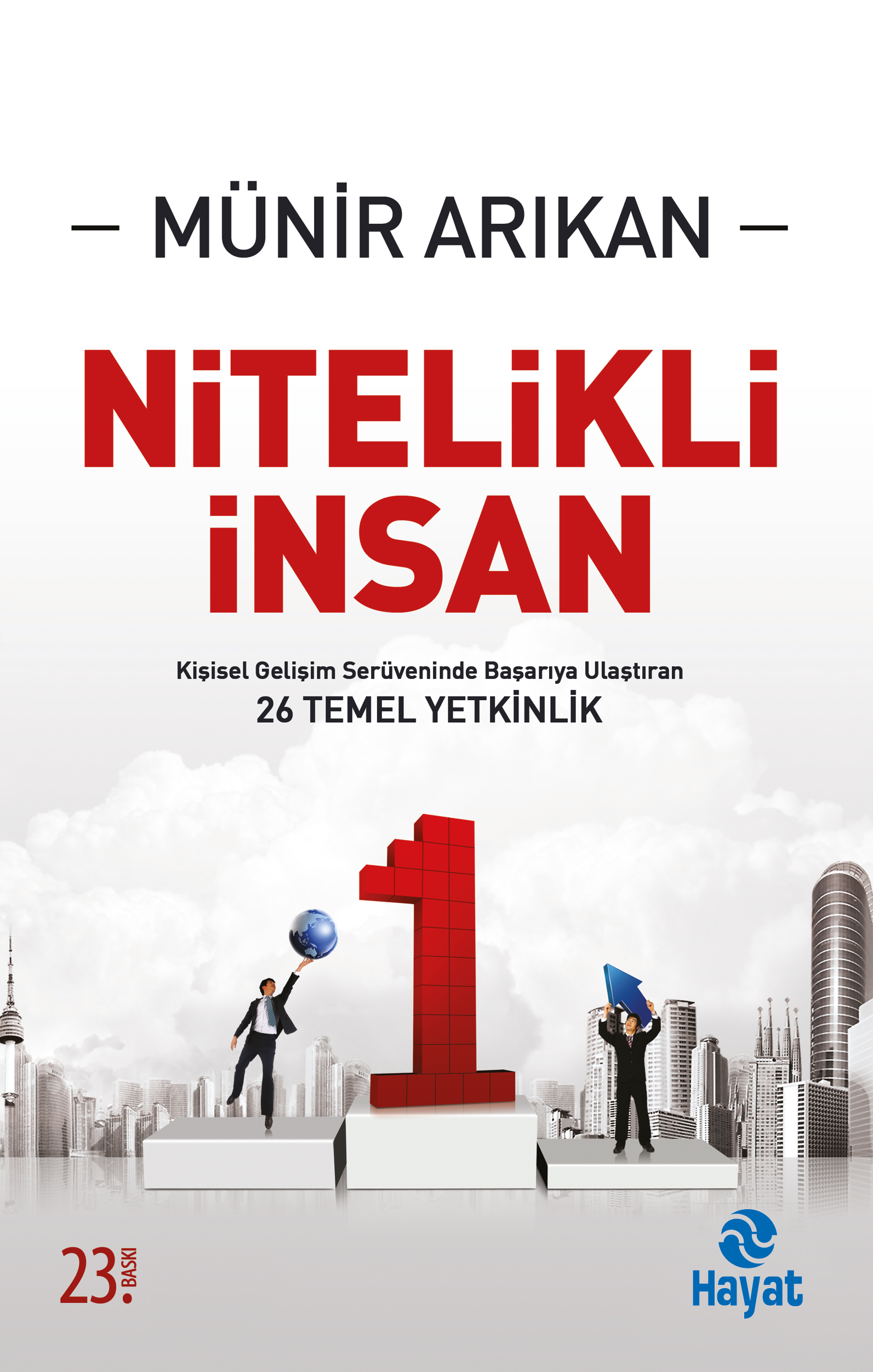 Münir Arıkan - NİTELİKLİ İNSAN
