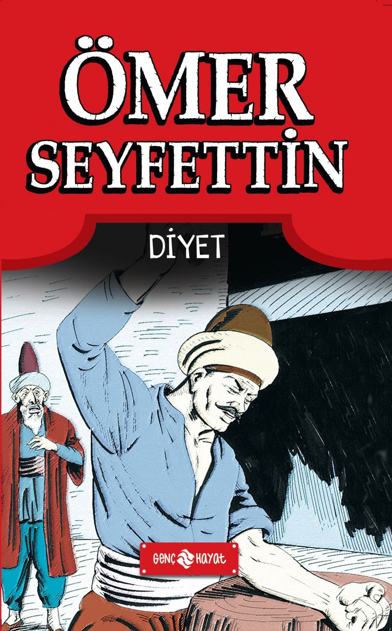 Ömer Seyfettin - Diyet