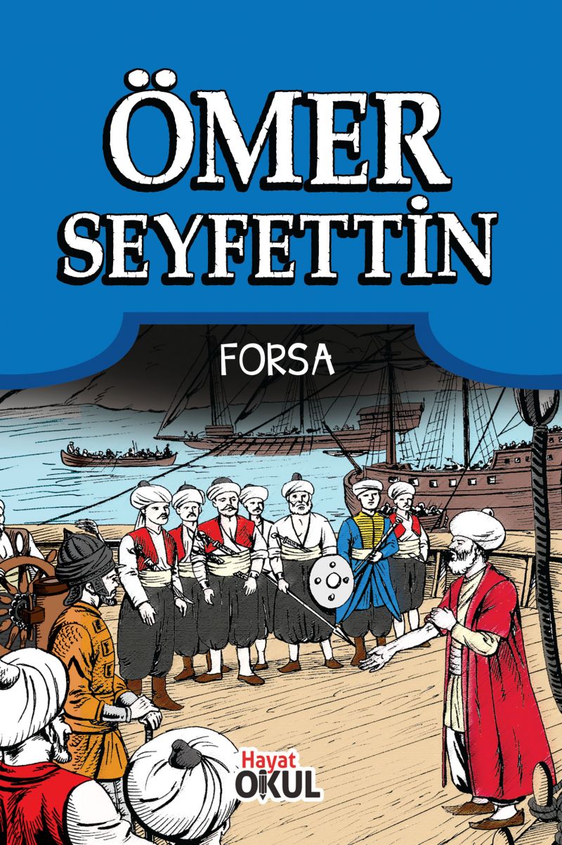 Ömer Seyfettin - Forsa
