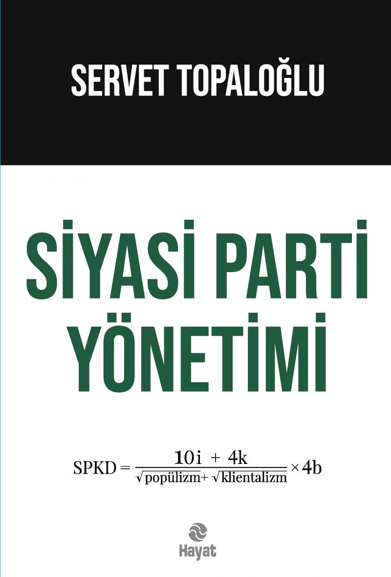 Servet Topaloğlu - SİYASİ PARTİ YÖNETİMİ
